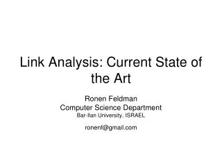 Link Analysis: Current State of the Art