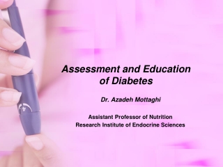 Assessment and Education of Diabetes
