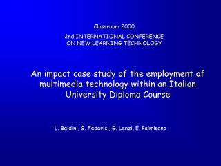 An impact case study of the employment of multimedia technology within an Italian University Diploma Course