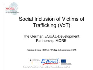 Social Inclusion of Victims of Trafficking (VoT)