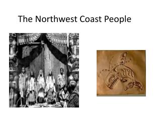 The Northwest Coast People