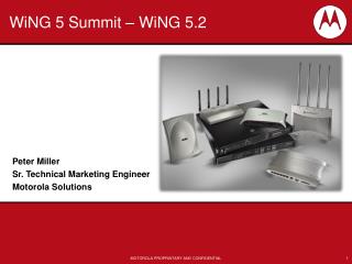 WiNG 5 Summit – WiNG 5.2