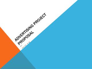 Advertising Project Proposal