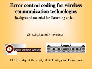 Error control coding for wireless communication technologies