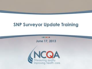 SNP Surveyor Update Training