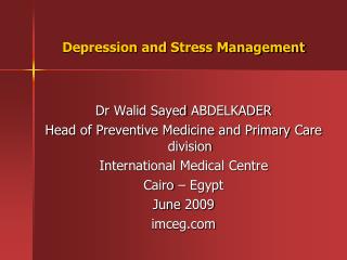 Depression and Stress Management