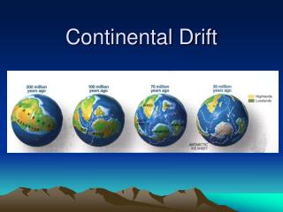 drift continental powerpoint continents slideserve ppt