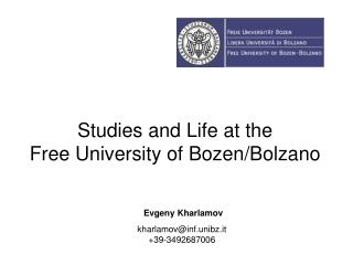Studies and Life at the Free University of Bozen/Bolzano