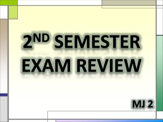 2nd exam review 2nd exam review