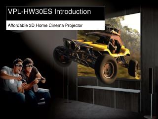 VPL-HW30ES Introduction