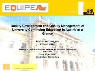 Quality Development and Quality Management of University Continuing Education in Austria at a Glance