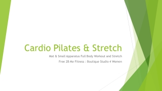 Cardio Pilates & Stretch