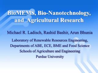 BioMEMS, Bio-Nanotechnology, and Agricultural Research