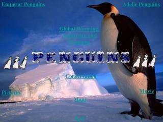 Global Warming, Antarctica and Penguins