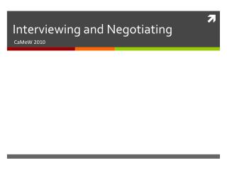 Interviewing and Negotiating