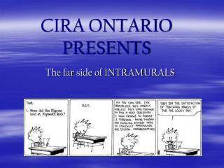 CIRA ONTARIO PRESENTS