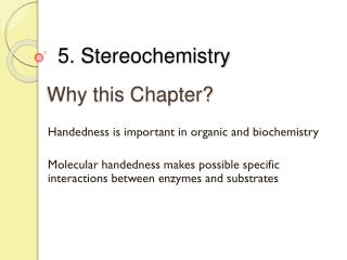 5. Stereochemistry