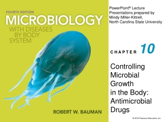 Controlling Microbial Growth in the Body: Antimicrobial Drugs