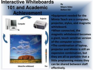 Interactive Whiteboards 101 and Academic Achievement