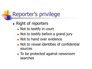 Reporter’s privilege