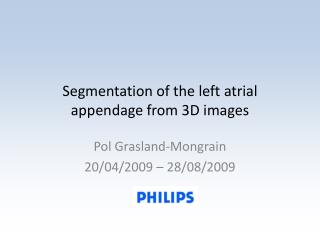 Segmentation of the left atrial appendage from 3D images