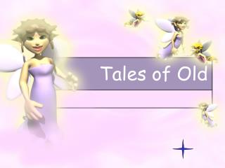 Tales of Old