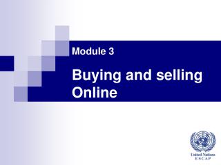 Module 3 Buying and selling Online