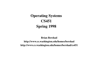 Operating Systems CS451 Spring 1998
