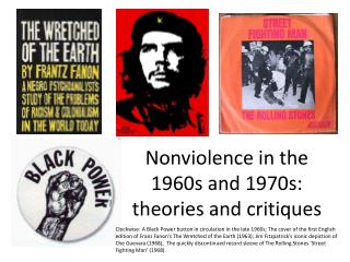 Nonviolence in the 1960s and 1970s: theories and critiques