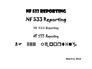NF 533 Reporting NF 533 Reporting NF 533 Reporting NF 533 Reporting NF 533 Reporting