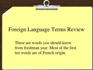 Foreign Language Terms Review