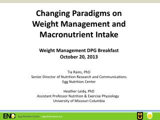 Changing Paradigms on Weight Management and Macronutrient Intake Weight Management DPG Breakfast
