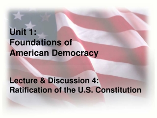 Unit 1: Foundations of American Democracy