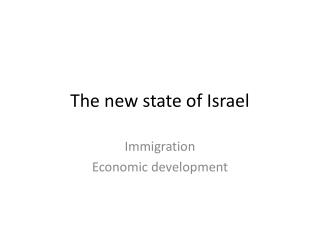 The new state of Israel