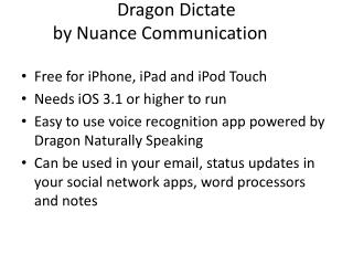 Dragon Dictate by Nuance Communication
