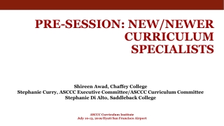 PRE-SESSION: NEW/NEWER CURRICULUM SPECIALISTS
