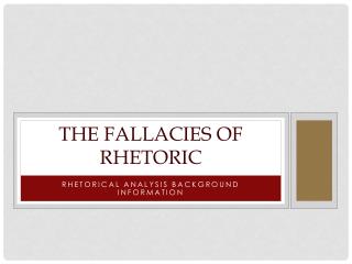 the Fallacies of Rhetoric