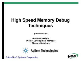 High Speed Memory Debug Techniques