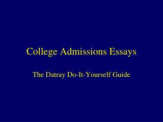 College Admissions Essays