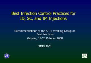 Best Infection Control Practices for ID, SC, and IM Injections