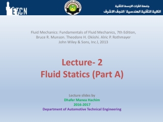 Lecture- 2 Fluid Statics (Part A)