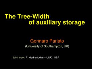 The Tree-Width of auxiliary storage