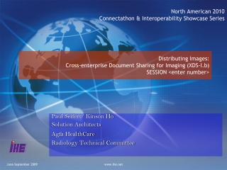 North American 2010 Connectathon & Interoperability Showcase Series