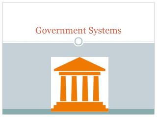 PPT - Government Systems PowerPoint Presentation, free download - ID ...