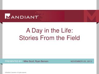 A Day in the Life: Stories From the Field