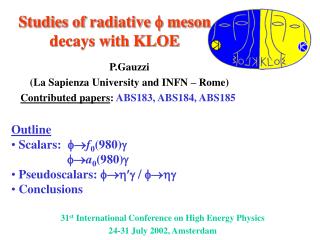 Studies of radiative  meson decays with KLOE