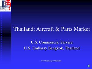 Thailand: Aircraft & Parts Market