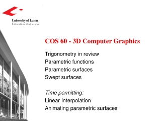 COS 60 - 3D Computer Graphics