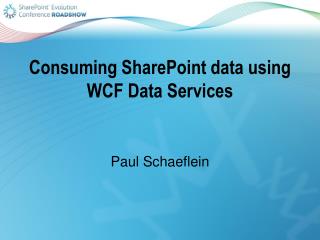 Consuming SharePoint data using WCF Data Services