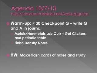 Agenda 10/7/13 classroom.kleinisd/webs/pgreen